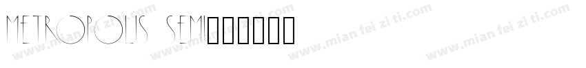 Metropolis Semi字体转换